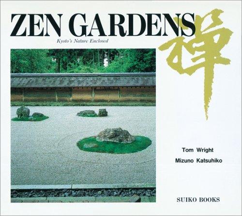 Zen Gardens禅: Kyoto's Nature Enclosed