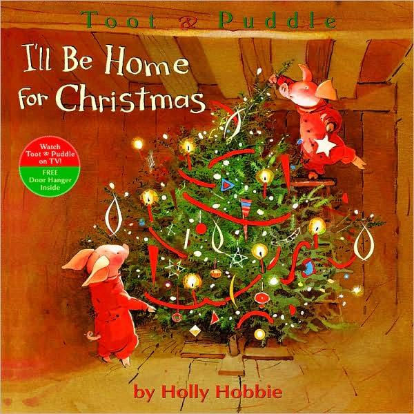 Toot & Puddle: I'll Be Home for Christmas
