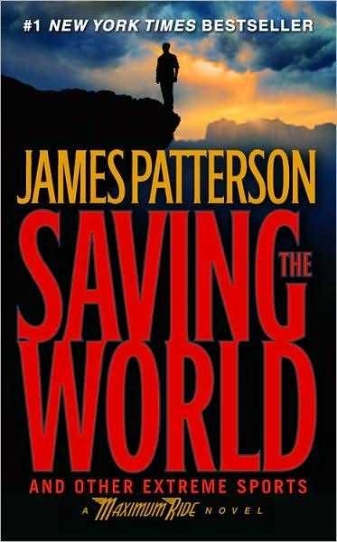 Maximum Ride 3: Saving the World and Other Extreme Sports | 誠品線上