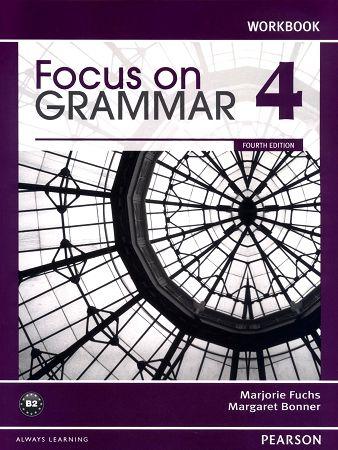 Focus on Grammar 4: Workbook (4 Ed.)