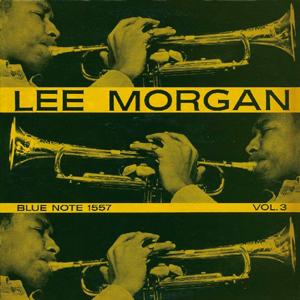 Lee Morgan Vol.3 (200g Viny/Mono Recording)