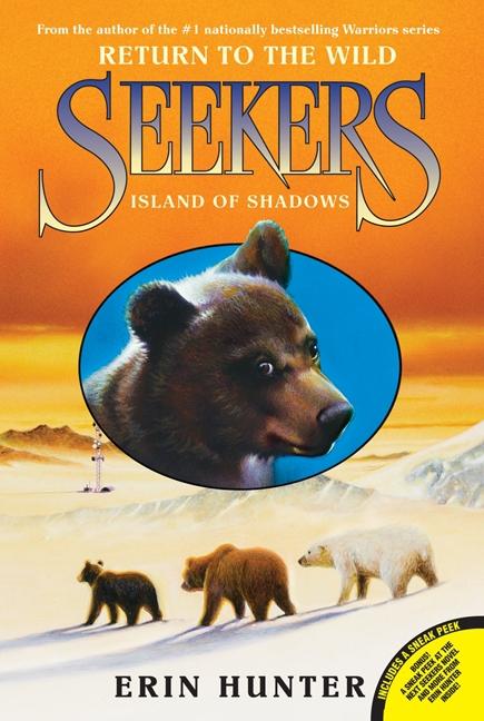 Seekers, Return to the Wild: Island of shadows /
