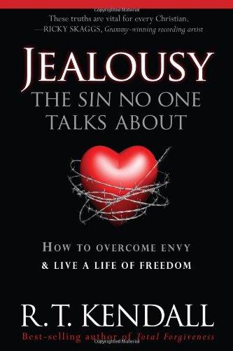 Jealousy the Sin No One Talks About: How to Overcome Envy & Live a Life of Freedom
