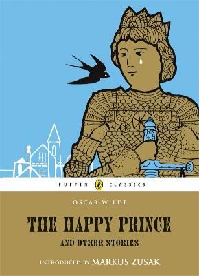 Puffin Classics: The Happy Prince and Other Stories