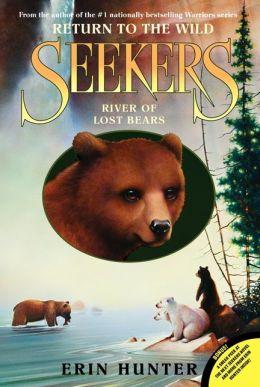 Seekers: Return to the Wild 3: River of Lost Bears