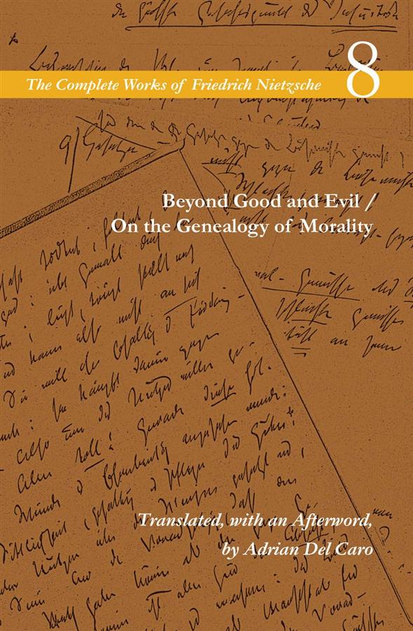 Beyond Good and Evil/ On the Genealogy of Morality