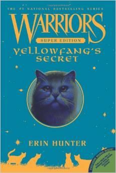 Warriors Super Edition: Yellowfang's Secret (Reprint Ed.)
