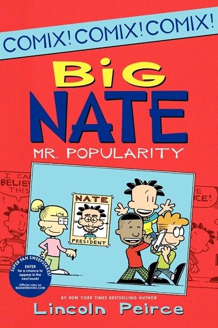 Big Nate 4: Mr. Popularity (Comix Ed.)