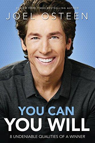 You Can You Will: 8 Undeniable Qualities of a Winner