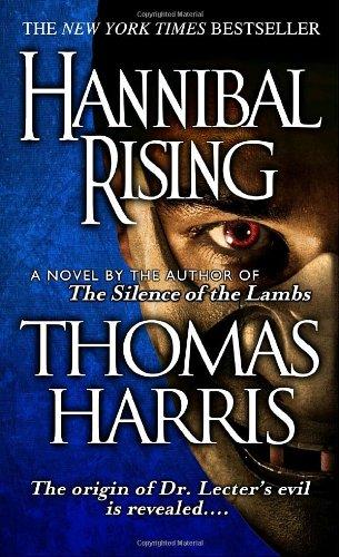 Hannibal Rising (Reprint Ed.)