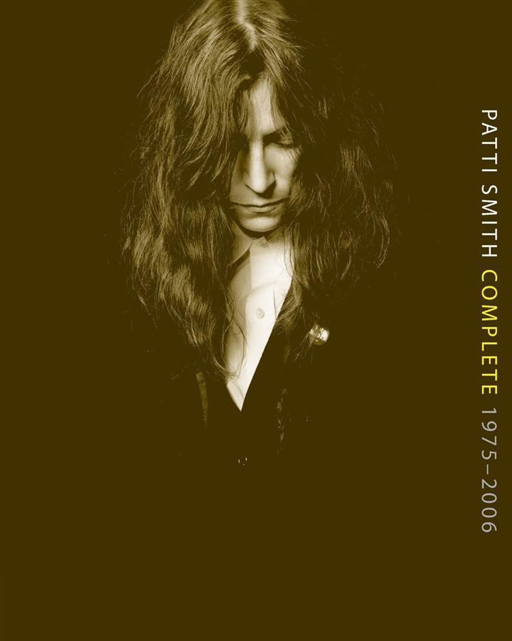 Patti Smith Complete, 1975-2006