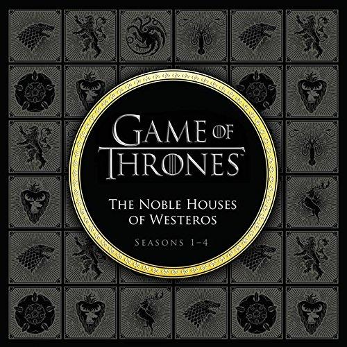 Game of Thrones: The Noble Houses of Westeros: Seasons 1-5