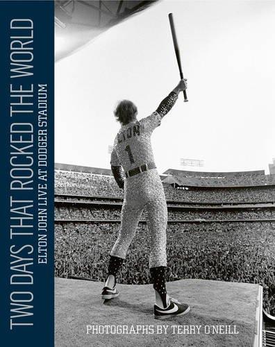Two Days that Rocked the World: Elton John Live at Dodger Stadium