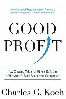 Good Profit: How Creating Value for Others Built One of the World's Most Successful Companies
