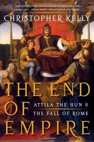 The End of Empire: Attila the Hun & the Fall of Rome