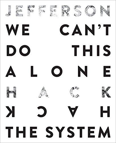 We Can't Do This Alone: Jefferson Hack the System | 誠品線上