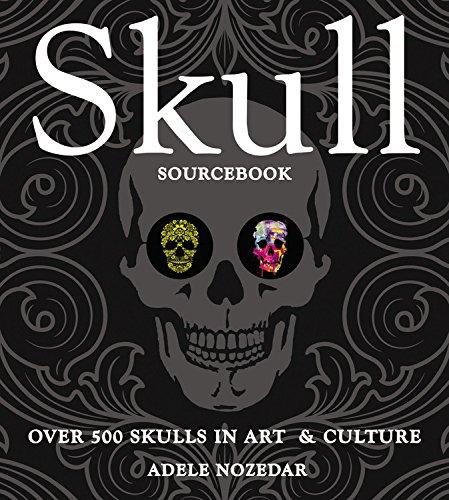 Skull Sourcebook: Over 500 Skulls in Art & Culture