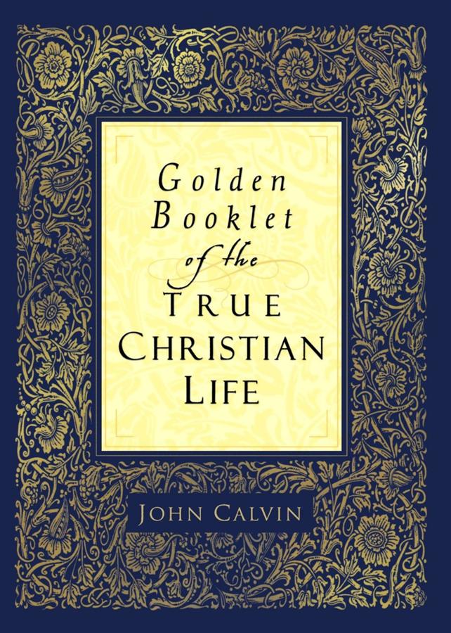 Golden Booklet of the True Christian Life
