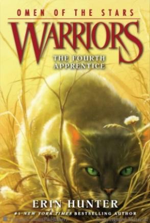 Warriors IV: Omen of the Stars 1: The Fourth Apprentice (Reprint Ed.)