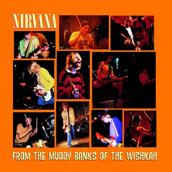 From the Muddy Banks of the Wishkah (180g Vinyl)