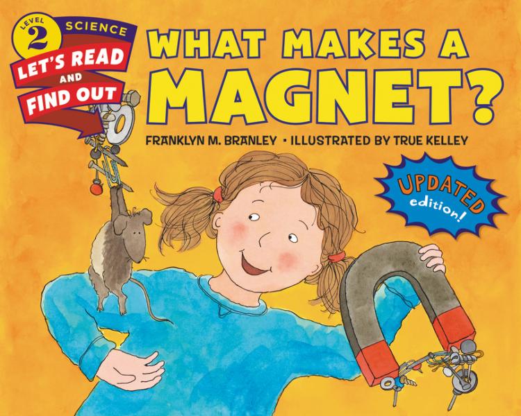 What Makes a Magnet? (Revised Ed.)