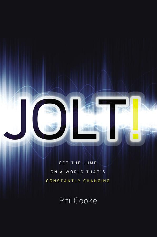 Jolt! Get the Jump on a World That's Constantly Changing