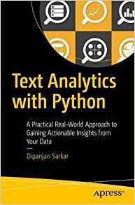 Text Analytics with Python: A Practical Real-World Approach to Gaining Actionable Insights from Your Data