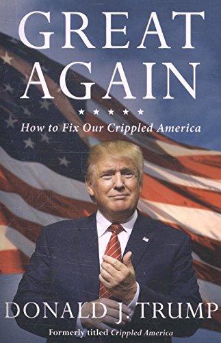 Great Again: How to Fix Our Crippled America