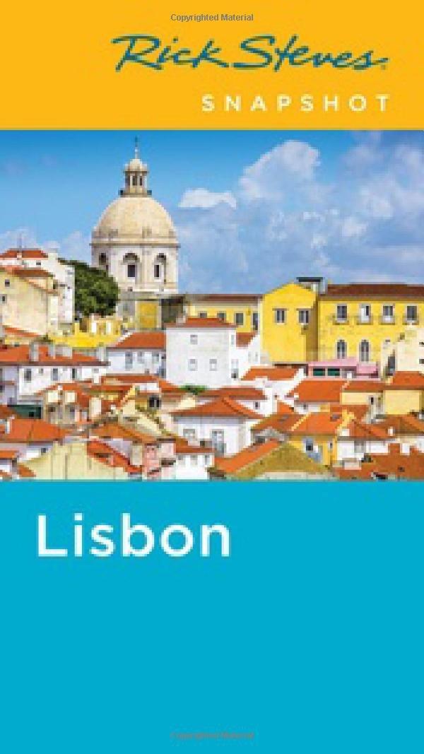 Rick Steves Snapshot Lisbon (3 Ed.)