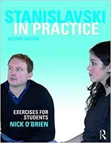 Stanislavski in Practice: Exercises for Students (2 Ed.)