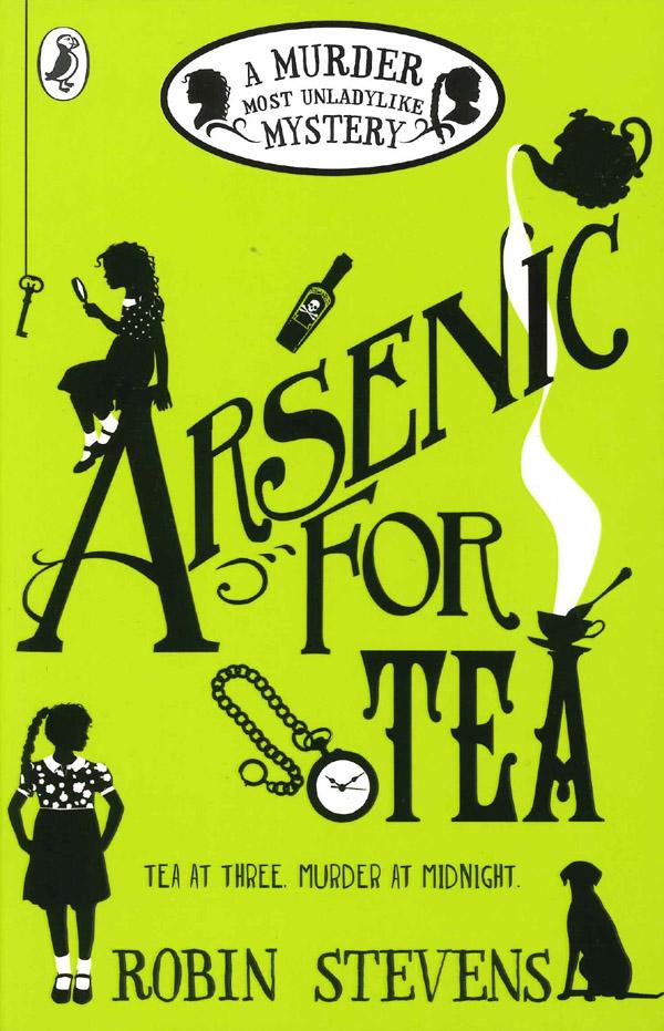 Arsenic for Tea: A Murder Most Unladylike Mystery