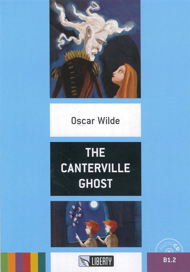 Eli Liberty Readers B1.2: The Canterville Ghost (+CD)