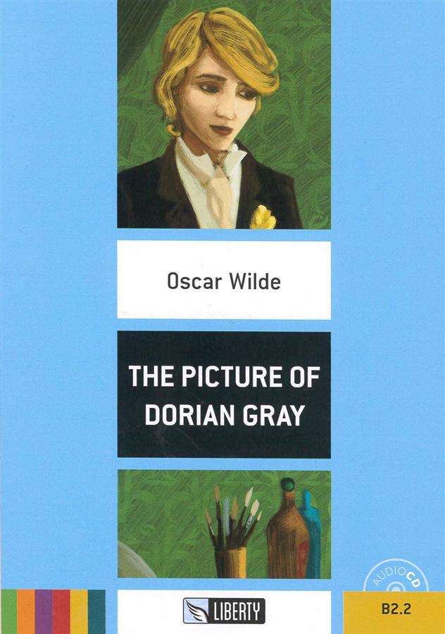 Eli Liberty Readers B2.2: The Picture of Dorian Gray (+CD)