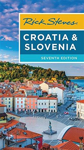 Rick Steves Croatia & Slovenia (7 Ed.)