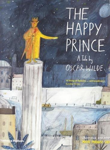 The Happy Prince: A Tale by Oscar Wilde