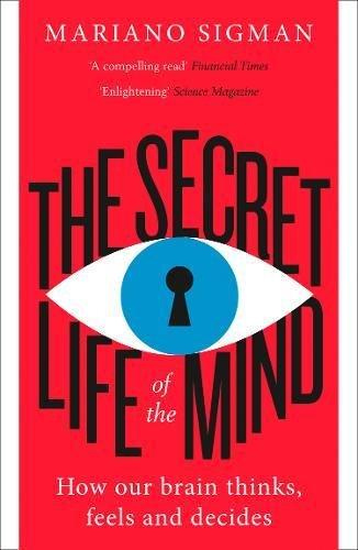 The Secret Life of the Mind