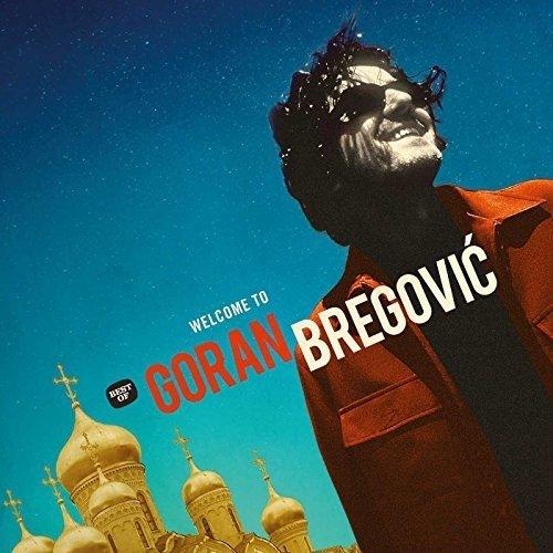 Welcome To Goran Bregovic (2LP)