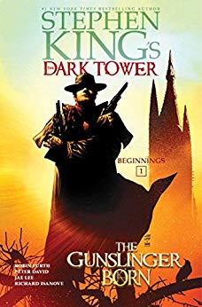 Stephen King's The Dark Tower: Beginnings 1: The Gunslinger Born