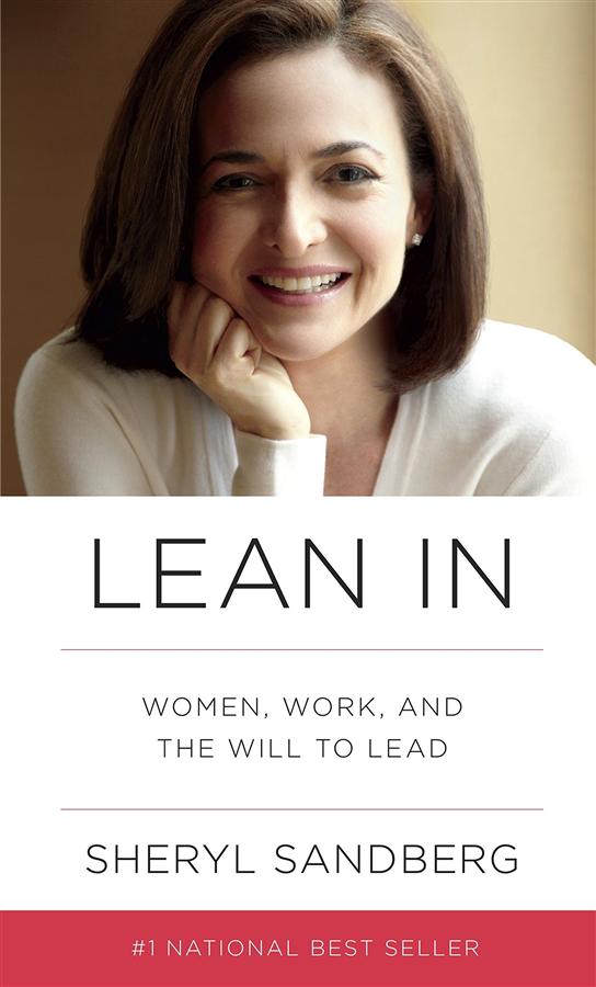 Lean in: Women, Work, and the Will to Lead