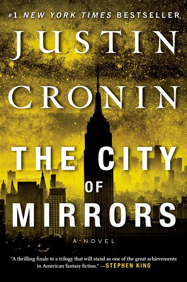 The Passage Trilogy 3: The City of Mirrors (Reprint Ed.)