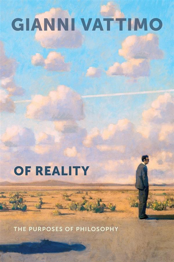 Of Reality: The Purposes of Philosophy (Reprint Ed.)