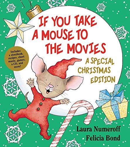 If You Take a Mouse to the Movies (A Special Christmas Ed.)
