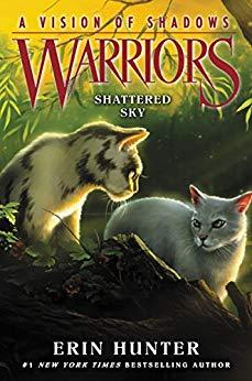 Warriors: A Vision of Shadows 3: Shattered Sky (Reprint Ed.)