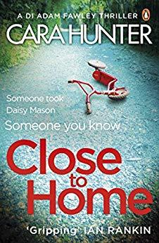 Close to Home: DI Fawley Book 1