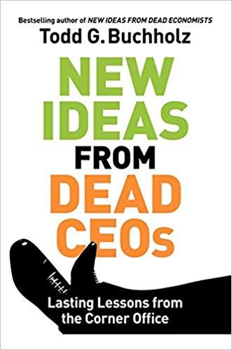 New Ideas from Dead CEOs
