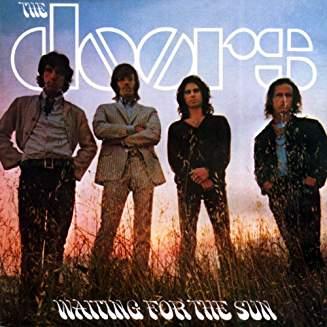 Waiting for the Sun (Remastered)