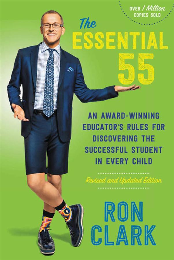 The Essential 55: An Award-Winning Educator's Rules for Discovering the Successful Student in Every Child (Revised and Updated Ed.)