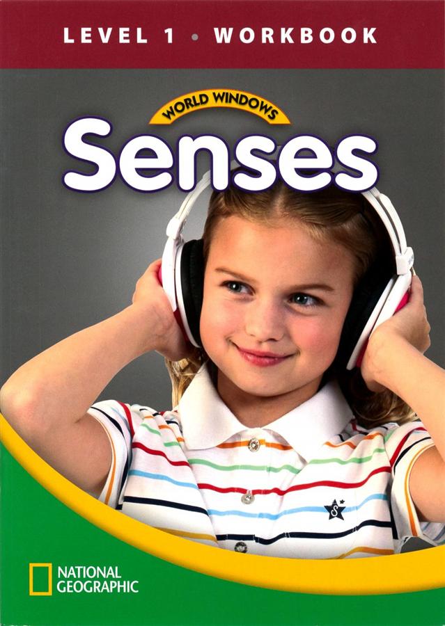 World Windows 1: Senses Workbook