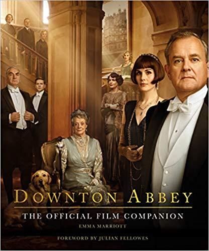 Downton Abbey: The Official Film Companion