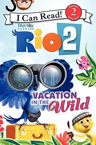 Rio 2  : Vacation in the wild